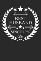 Best Husband Since 1969: Husband Gift Notebook, Wedding Anniversary Gift, Softcover (6x9 inches) with 120 Pages 1096613352 Book Cover