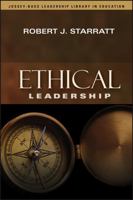 Ethical Leadership (Jossey-Bass Leadership Library in Education) 0787965642 Book Cover