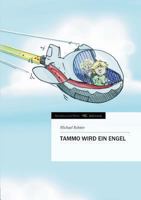 Tammo wird ein Engel 3849544133 Book Cover