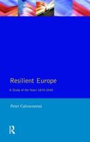 Resilient Europe: A Study Of The Years 1870-2000 0582078547 Book Cover