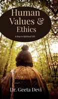 Human Values and Ethics: A step to Spiritual Life B0FDCRQZDB Book Cover