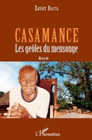 Casamance: Les geôles du mensonge (French Edition) 2343192022 Book Cover