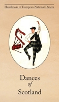 Dances of Scotland 101439855X Book Cover