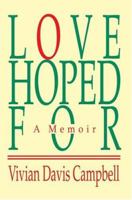 Love Hoped For: A Memoir 0595334075 Book Cover