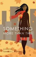 Something More than This 1606048023 Book Cover