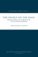 The People on the Edge: Religious Reform and the Burden of the Western Muslim Intellectual 1565643577 Book Cover