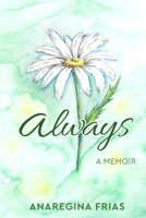 Always: A Memoir 057857893X Book Cover