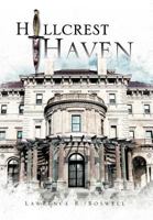 Hillcrest Haven 1469157683 Book Cover