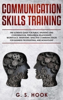 Communication Skills Training 1914039998 Book Cover