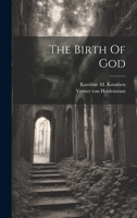 The Birth Of God 1022335693 Book Cover