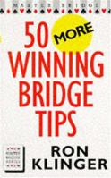 50 More Winning Bridge Tips 0575063637 Book Cover