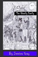 The Ghastly Family 1484871022 Book Cover