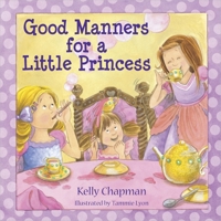 Good Manners for a Little Princess 0736937234 Book Cover