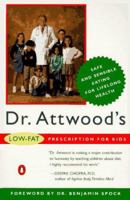 Dr. Attwood's Low-Fat Prescription Diet for Kids 0140236449 Book Cover