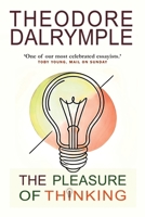 The Pleasure of Thinking: A Journey through the Sideways Leaps of Ideas 1908096640 Book Cover