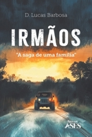 Irmãos: a saga de uma família (Portuguese Edition) 6554286764 Book Cover