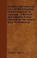 Primitive and Universal Laws of the Formation and Development of Language 3368835823 Book Cover