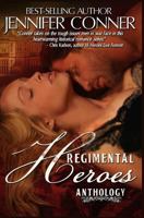 The Regimental Heroes Anthology 1482304988 Book Cover