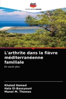 L'arthrite dans la fièvre méditerranéenne familiale 6203364096 Book Cover