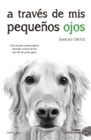 A través de mis pequeños ojos 8416634688 Book Cover