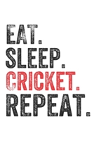 Eat Sleep Cricket Repeat Sports Notebook Gift: Lined Notebook / Journal Gift, Cricket, 120 Pages, 6 x 9 inches , Personal Diary, Personalized ... Write, work, or home!, Soft Cover, Matte Fini 1676131191 Book Cover