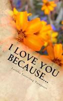 I Love You Because... 1983979147 Book Cover
