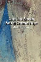 Lines from Another Book of Common Prayer 1424199778 Book Cover