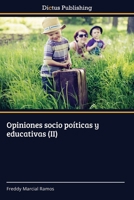 Opiniones Socio Poiticas y Educativas (II) 3847389211 Book Cover