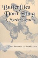 Butterflies Don't Sting 053315698X Book Cover