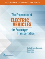 The Economics of Electric Vehicles for Passenger Transportation 1464819483 Book Cover