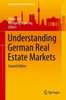 Understanding German Real Estate Markets 3319811800 Book Cover