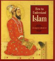How to Understand Islam 0824509811 Book Cover