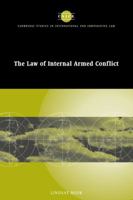 The Law of Internal Armed Conflict 0521046963 Book Cover