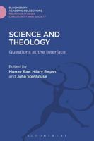 Science and Theology: Questions at the Interface 0802808166 Book Cover