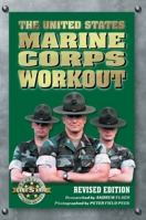 The United States Marine Corps Workout, Revised Edition 1578261589 Book Cover