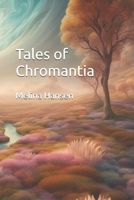 Tales of Chromantia B0DVC138SF Book Cover