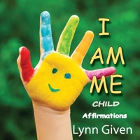 I Am Me: Child B07Y1ZSVFS Book Cover
