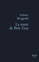 La route de Beit Zera (La Bleue) 2234078105 Book Cover