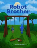 Robot Brother B0CLVMG76G Book Cover