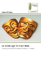 Le Livre qui Te Fait Rire (French Edition) 663027573X Book Cover