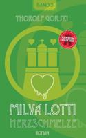 Milva Lotti HerzSchmelze: Hamburg Edition 374603776X Book Cover