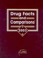 Drug Facts and Comparisons, 2003 1574391356 Book Cover