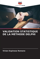 Validation Statistique de la Méthode Delphi 6205802120 Book Cover