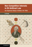 Non-Competition Interests in EU Antitrust Law: An Empirical Study of Article 101 TFEU 1108837603 Book Cover