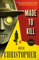 Made to Kill 076537918X Book Cover