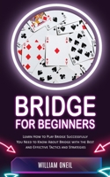 Bridge for Beginners: Learn How to Play Bridge Successfully 1777597692 Book Cover