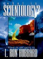 What Is Scientology? 0884048500 Book Cover