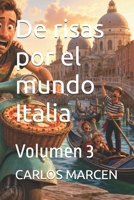 De risas por el mundo Italia: Volumen 3 (Spanish Edition) B0HGHRVMNQ Book Cover