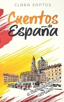 Cuentos de España: Einfach Spanisch: Kurzgeschichten zum Spanien erleben (A2–B1) (Spanish Edition) 3968911237 Book Cover