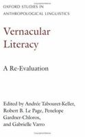 Vernacular Literacy: A Re-Evaluation (Oxford Studies in Anthropological Linguistics, 13) 0198236352 Book Cover